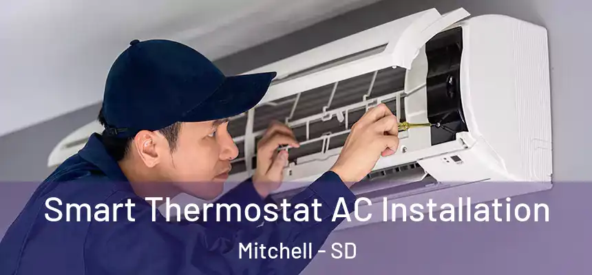  Smart Thermostat AC Installation Mitchell - SD